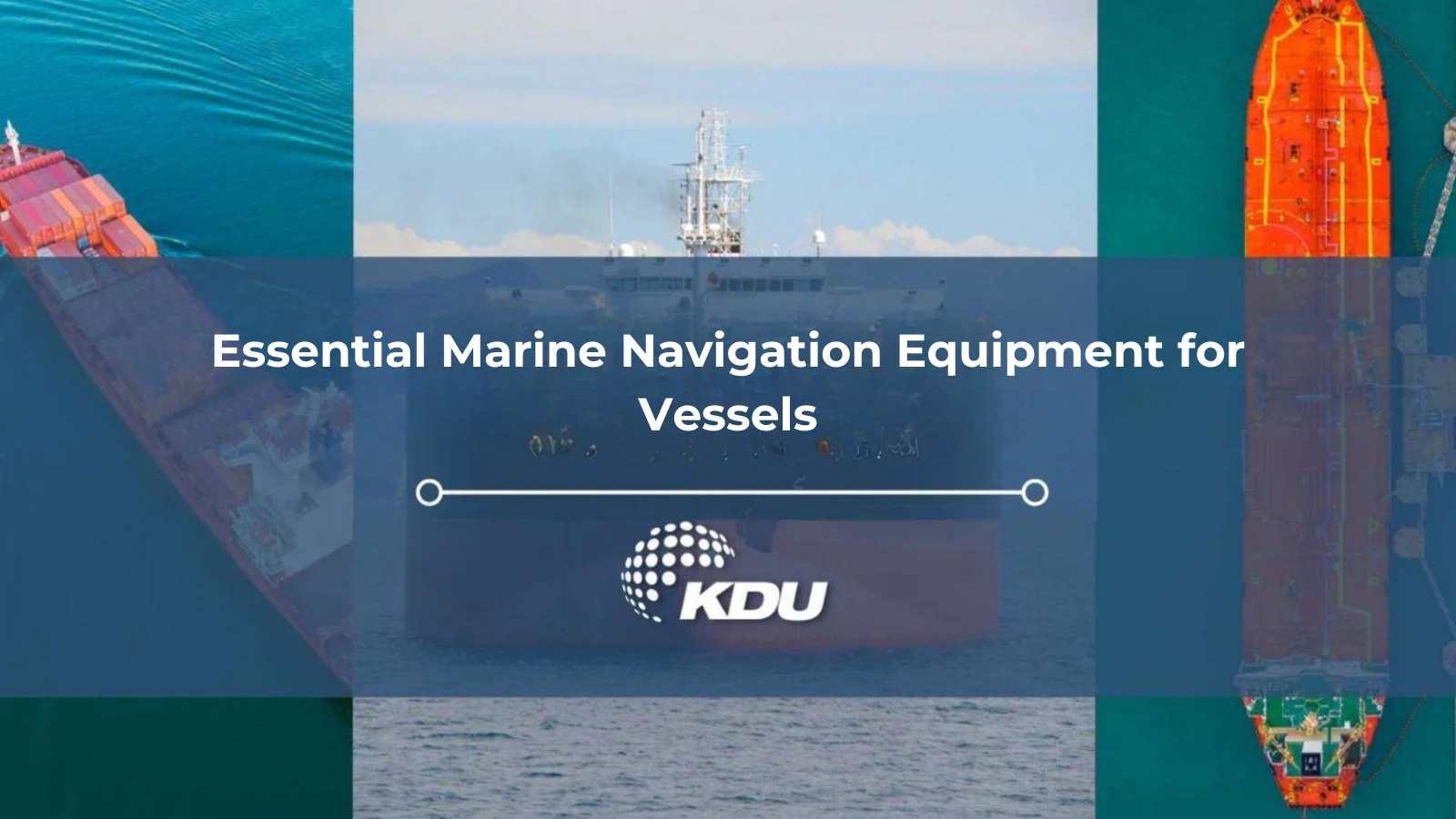 marine navigation equipment for vessels
