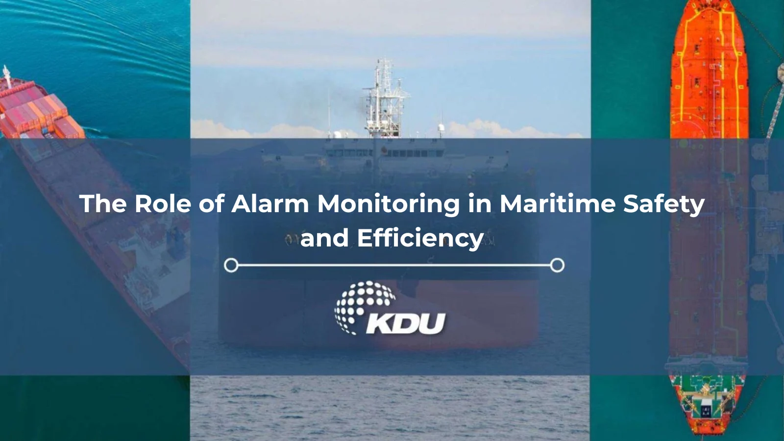 role of alarm monitoring in maritime safety and efficiency