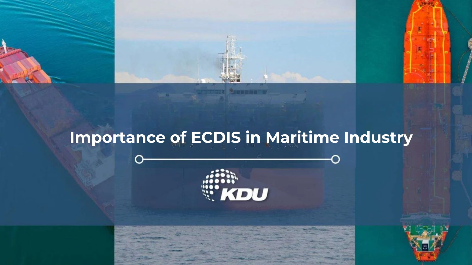 importence of ecdis in maritime industry